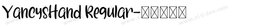 YancysHand Regular字体转换